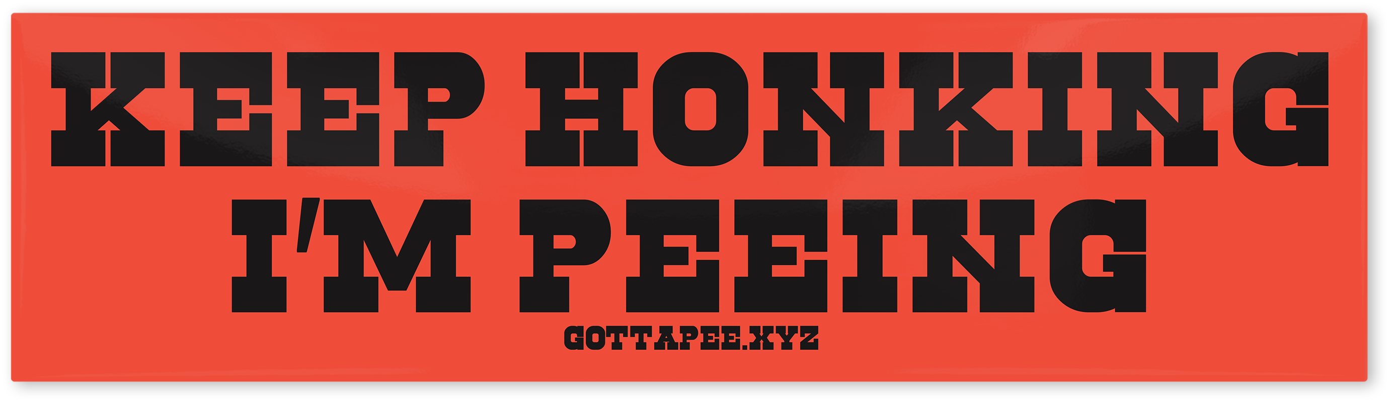 Keep Honking Bumper Sticker